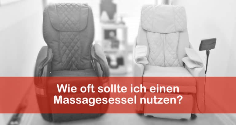 Wie oft sollte ich einen Massagesessel nutzen